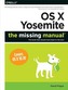 OS X Yosemite: The Missing Manual