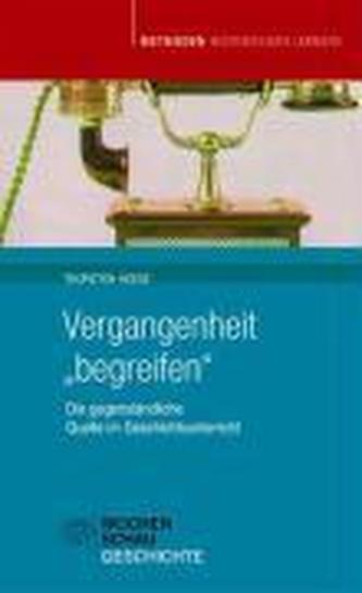 Vergangenheit begreifen