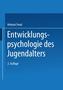 Entwicklungspsychologie des Jugendalters