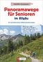 Panoramawege für Senioren Allgäu