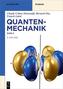 Quantenmechanik Band 2