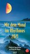 Mit dem Mond im Rhythmus 2021