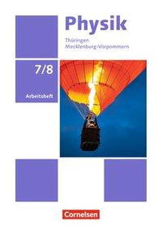 Physik 7./8. Schuljahr Ausgabe A - Arbeitsheft