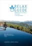 RELAX Guide 2020 Deutschland & NEU: Südtirol, kritisch getestet: alle Wellness- und Gesundheitshotels.