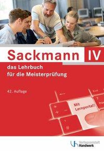 Sackmann - das Lehrbuch für die Meisterprüfung Teil 4