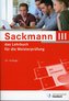 Sackmann - das Lehrbuch für die Meisterprüfung Teil III
