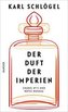 Der Duft der Imperien