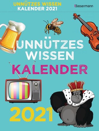 Unnützes Wissen Abreißkalender 2021