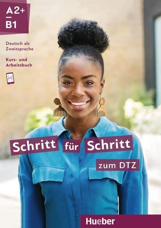 Schritt für Schritt zum DTZ. Kursbuch + Arbeitsbuch