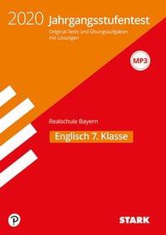 Jahrgangsstufentest Realschule 2020 - Englisch 7. Klasse - Bayern