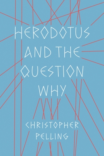 Herodotus and the Question Why