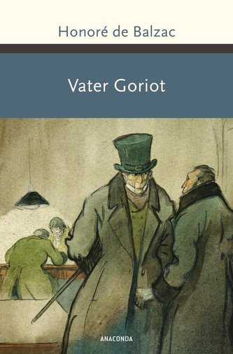 Vater Goriot.