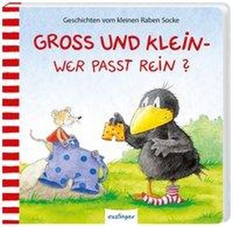 Der kleine Rabe Socke: Groß und Klein - wer passt rein?