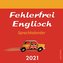 Fehlerfrei Englisch - Sprachkalender 2021
