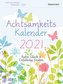 Achtsamkeitskalender 2021 - Abreißkalender