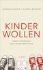 Kinder wollen