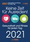 Keine Zeit für Ausreden! Gesundheit und Fitness für jeden Tag. 2021 Tagesabreißkalender