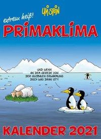 Uli Stein - Primaklima Kalender 2021: Monatskalender für die Wand