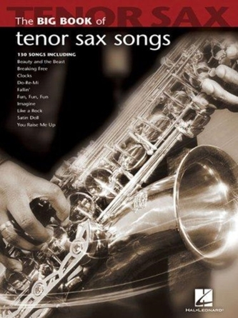 Big Book Of Tenor Saxophone Songs