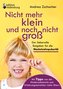 Nicht mehr klein und noch nicht groß: Der liebevolle Ratgeber für die Wackelzahnpubertät. Mit Tipps von der Kinderzahnärztin und