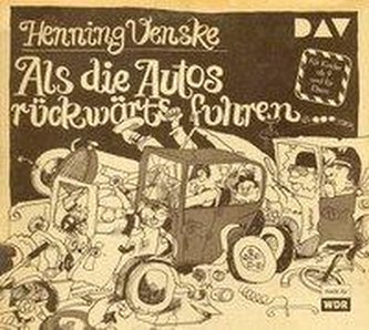 Als die Autos rückwärts fuhren ...