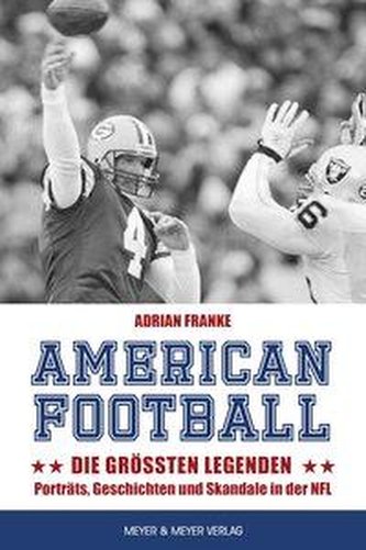 American Football: Die größten Legenden