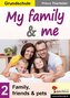My family & me / Grundschule