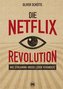 Die Netflix-Revolution