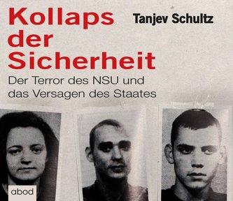 Der Terror des NSU und das Versagen des Staates