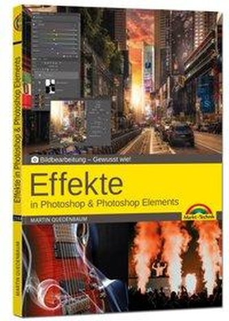 Effekte in Adobe Photoshop CC und Photoshop Elements - Gewusst wie