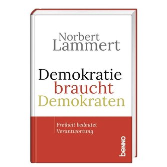 Demokratie braucht Demokraten