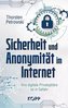 Sicherheit und Anonymität im Internet