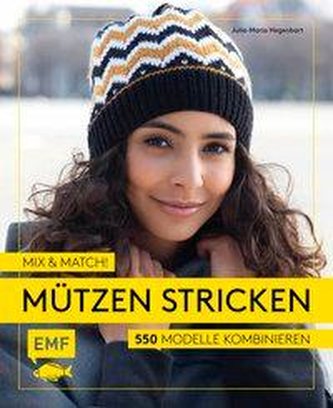 Mix and Match! Mützen stricken