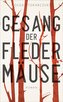 Der Gesang der Fledermäuse