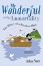 MR Wonderful Seeks Immortality: The Diary of a Restless Man