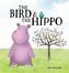 The Bird and The Hippo