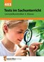 Tests im Sachunterricht - Lernzielkontrollen 3. Klasse, A4- Heft