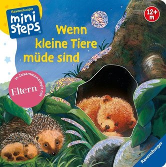 Wenn kleine Tiere müde sind (Kleine Ausgabe)