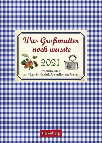 Was Großmutter noch wusste 2021