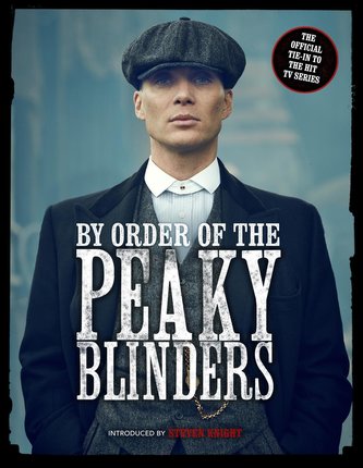 By Order of the Peaky Blinders