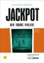 Jackpot - Wer träumt, verliert