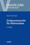 Zivilprozessrecht für Referendare