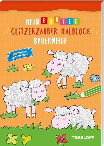 Mein bunter Glitzerzauber Malblock. Bauernhof