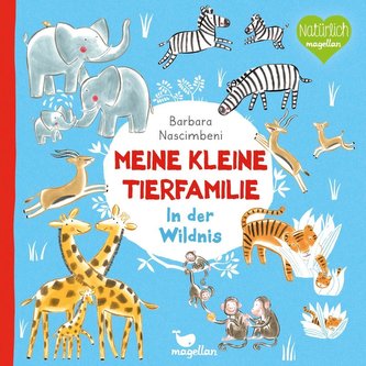 Meine kleine Tierfamilie - In der Wildnis