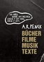 A.R. Penck: »Ich aber komme aus Dresden (check it out man, check it out).«