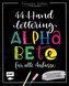 44 Handlettering Alphabete für alle Anlässe: Leg los, entdecke deinen Stil!