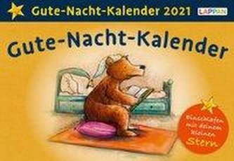 Gute-Nacht-Kalender 2021: Tageskalender für Kinder mit Geschichten und Einschlafritualen