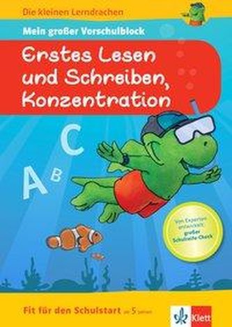 Die kleinen Lerndrachen: Fit für den Schulstart: Mein großer Vorschulblock Erstes Lesen und Schreiben, Konzentration