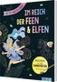 Im Reich der Feen und Elfen
