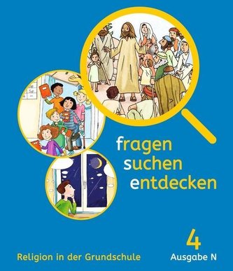 fragen-suchen-entdecken - 4. Schuljahr - Ausgabe N - Schülerbuch